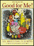 Good for Me!: All about Food in 32 Bites: All about Food in 32 Bites