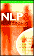 NLP and Relationships: Simple Strategies to Make Your Relationships Work