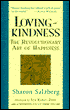 Lovingkindness: The Revolutionary Art of Happiness