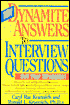 101 Dynamite Answers to Interview Questions: Sell Your Strengths!