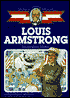 Louis Armstrong:Young Music Maker (The Childhood of Famous Americans Series)