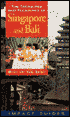 Treasures and Pleasures of Singapore and Bali: Best of the Best