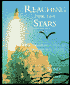 Reaching for the Stars; The Illustrated History of Manned Spaceflight