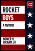 Rocket Boys: A Memoir