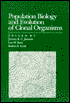Population Biology and Evolution of Clonal Organisms