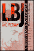 LBJ and Vietnam: A Different Kind of War