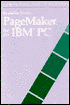 Computing Fundamentals: Pagemaker for the IBM