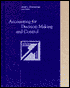 Accounting for Decision Making and Control