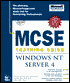 MCSE Training Guide: Windows NT Server 4