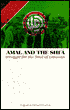 Amal and the Shi'a: Struggle for the Soul of Lebanon