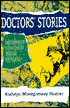 Doctors' Stories: The Narrative Structure of Medical Knowledge