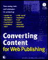 Converting Content for the Web Publishing