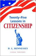 Twenty-Five Lessons in Citizenship