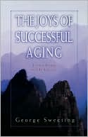 download The Joys of Successful Aging : Finishing with Grace book