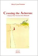 Crossing the Acheron: A Study of Nine Novels by Giose Rimanelli
