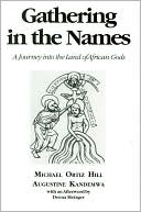 Gathering in the Names: A Journey into the Land of African Gods
