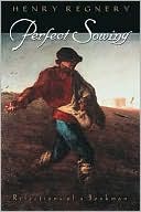 Perfect Sowing: Reflections of a Bookman