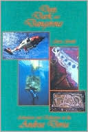 Deep, Dark, and Dangerous: Adventures and Reflections on the Andrea Doria