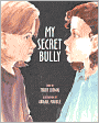 My Secret Bully