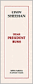 Dear President Bush: A Conversation with Cindy Sheehan and Greg Ruggiero