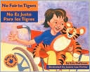 No Fair to Tigers