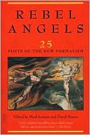 Rebel Angels: 25 Poets of the New Formalism