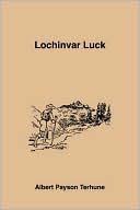 Lochinvar Luck