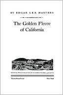 The Golden Fleece of California: An Epic Gold Rush Saga