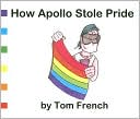 How Apollo Stole Pride