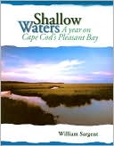 Shallow Waters: A Year on Cape Cod's Pleasant Bay