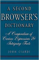 A Second Browser's Dictionary (Common Reader Editions)