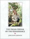 Pagan Dream of the Renaissance