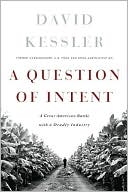 A Question of Intent: How the FDA Took on Tobacco and Who Won