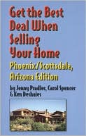 Get the Best Deal When Selling Your Home: Phoenix/Scottsdale, Arizona