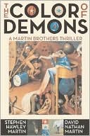 The Color of Demons: A Martin Brothers Thriller