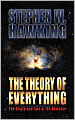 The Theory of Everything: The Origin and Fate of the Universe