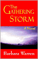 The Gathering Storm: A Novel