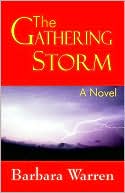 The Gathering Storm: A Novel