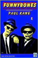 Funnybones: The Humorous Horror Fiction of Paul Kane
