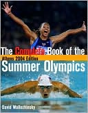 Complete Book of the Summer Olympics: Athens 2004