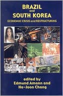 Brazil and South Korea: Economic Crisis and Restructuring