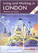 Living and Working in London: A Survival Handbook