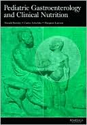 Pediatric Gastroenterology and Clinical Nutrition