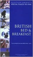 British Bed & Breakfast (Alastair Sawday's Special Places to Stay Series)