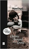 Chains around the Grass, Large Print