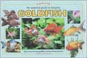 An Essential Guide to Keeping Goldfish