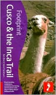 Footprint: Cusco and the Inca Trail