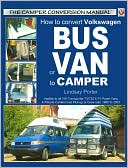 How to Convert Volkswagen Bus or Van to Camper