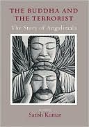 The Buddha and the Terrorist: The Story of Angulimala