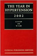 The Year in Hypertension 2002
